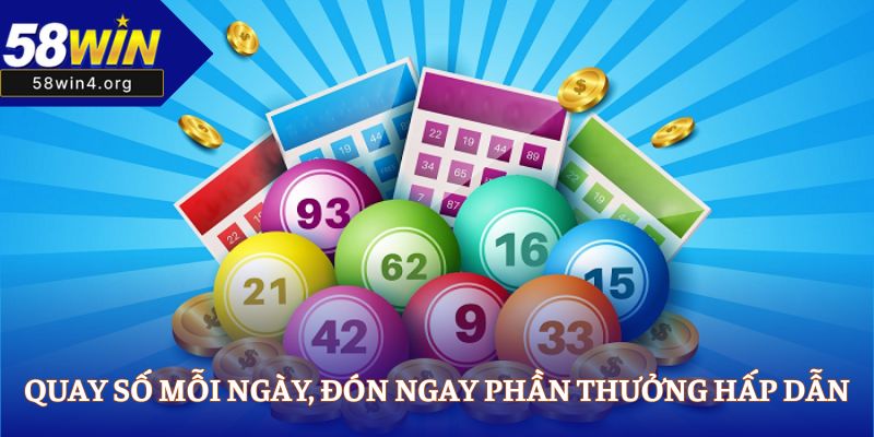 58WIN Nhà Cái Cá Cược Online Uy Tín Nhất Năm 2025 40 Quay số mỗi ngày, đón ngay phần thưởng hấp dẫn